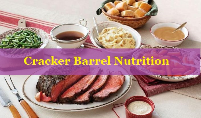 Cracker Barrel Nutrition