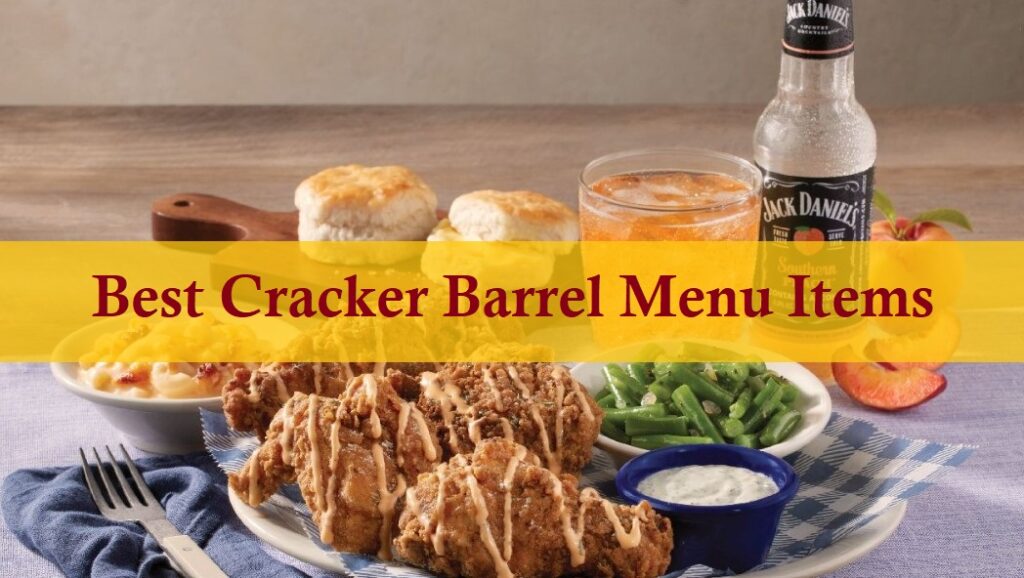 Best Cracker Barrel Menu Items