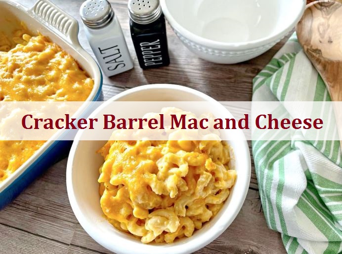 Cracker Barrel Mac and Cheese