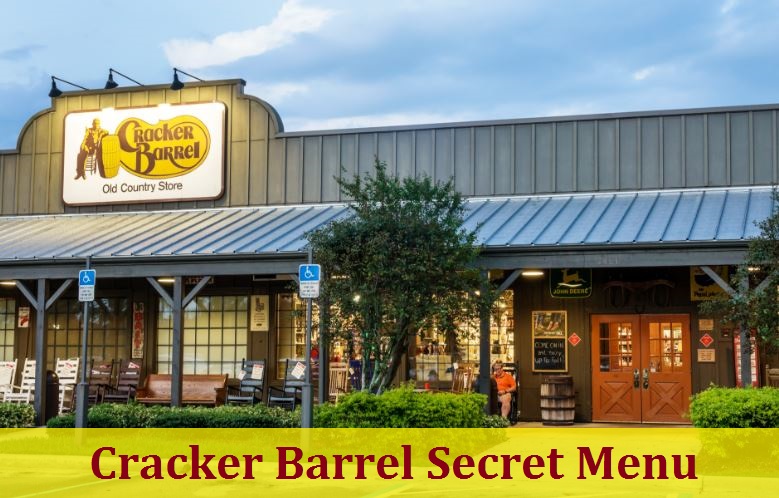 Cracker Barrel Secret Menu